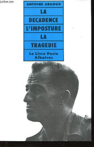 La décadence, l'imposture, la tragédie