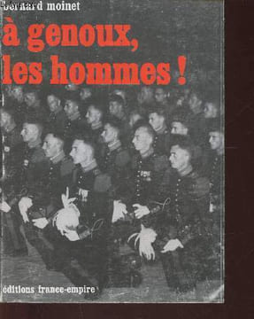 A genoux, les hommes !. Moinet Bernard