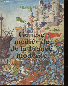 Genèse médiévale de la France moderne. Mollat Michel