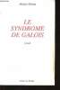 Le syndrome de Galois. Alibert Michel