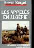 Les appelés en Algérie. La bataille des Frontières, janvier-mai 1958. Bergot Erwan