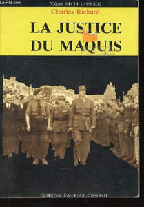 "La justice du Maquis (Collection ""XXème siècle"")"