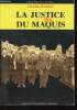 "La justice du Maquis (Collection ""XXème siècle"")". Rickard Charles