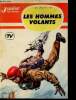 "Les Hommes volants (Collection ""Junior Television"", n°18)". Halacy JR. D. S.