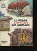 Le monde merveilleux des animaux n°6 : Associes, commensaux et parasites. Studio Creazioni d'Ami