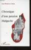 Chronique d'une passion Malgache. Comte Jean-Maurice