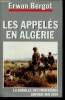 Les appelés en Algérie. La Bataille des Frontières, janvier-mai 1958. Bergot Erwan