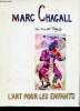 Marc Chagall. L'art pour les enfants. Raboff Ernest