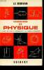 Exercices de Physique. A l'usage des &eacute;l&egrave;ves de math&eacute;matiques et de sciences exp&eacute;rimentales. Le Morvan Guy