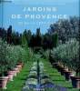 Jardins de Provence et de la côte d'Azur. Valéry Marie-Françoise, von Schaewen Deidi