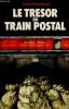 Le Trésor du Train Postal. Read Piers Paul