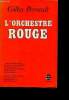L'Orchestre rouge. Perrault Gilles