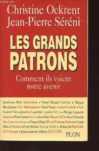 Les Grands Patrons. Comment ils voient notre avenir