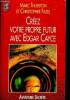 Créez votre propre futur avec Edgar Cayce. Aventure secrète. Thurston Marc, Fazel Christopher