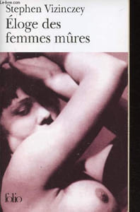 "Eloge des femmes mûres. Les souvenirs d'Andras Vajda (Collection 'Folio"", n°4367)"