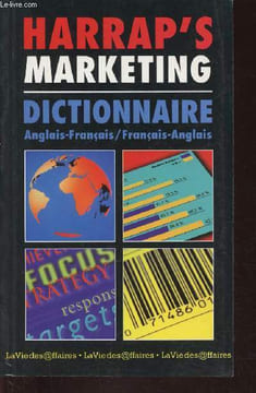 "Harrap's Marketing Dictionnaire. Anglais-Français / Français-Anglais (Collection ""La Vie des @ffaires"")". Collectif
