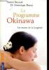 "Le programme Okinawa. Les secrets de la longévité (Collection ""Evolution"", n°13171)". Denaud Patrick, Pierrat Dominique