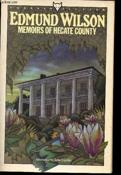 Memoirs of Hecate County. Wilson Edmund