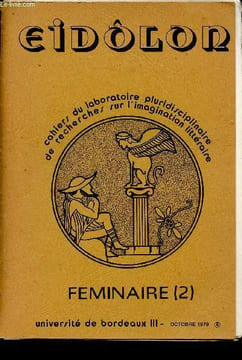 Eidolon. Feminaire (2), octobre 1979 : A la recherche d'une voix perdue : Essai d'une typologie féminine dans la littérature sanskrite, par Anne-Marie ...