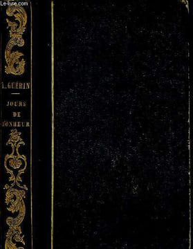 Jours de bonheur. Contes moraux en prose, destinés à la jeunesse. Suivis de cinq nouvelles par Eugène Chapus. Les deux anges du hameau d'Aunay - Le ...