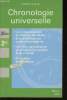 "Chronologie universelle. Les événements clés de l'histoire mondiale, de la préhistoire au monde contemporain - Une frise chronologique pour repérer ...