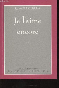 "Je l'aime encore (Collection ""Un temps d'arrêt"", n°1) + envoi d'auteur"