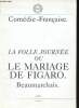 Comédie française, n°174, mars 1989 : Beaumarchais : La folle journée ou Le Mariage de Figaro. La nostalgie, par Antoine Vitez - Entretien d'Anne ...