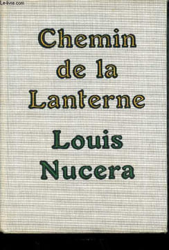 Chemin de la Lanterne. Nucera Louis