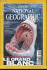 National Geographic, vol. 2.4, n°7, avril 2000 : Dans les profondeurs avec le Grand Blanc. Le grand requin blanc, par Peter Benchley - Le Yémen, terre ...