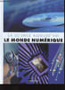 La science aujourd'hui : Le Monde num&eacute;rique. Bourdial Isabelle