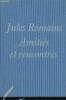 Amiti&eacute;s et rencontres. Romains Jules