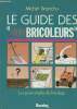 "Le guide des ""Non Bricoleurs"". Les gestes simples du bricolage". Branchu Michel