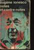 "Notes et contre-notes (Collection ""Idées"", n°107)". Ionesco Eugène