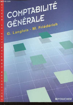 "Comptabilité générale (Collection ""Comptabilité et gestion"")". Langlois G., Friédérich M.