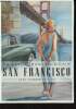 Un guide Transaméricain : San Francisco. Gold Herbert