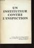 Un instituteur contre l'inspection. Le livre blanc de l'affaire Papinski. Comité de soutien d'Homecourt