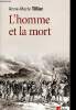 "L'homme et la mort (Collection ""Biblis"", n°44)". Tillier Anne-Marie