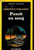 "Punch au sang (Collection ""Série noire"", n°2075)". Poslaniec Christian