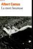"La mort heureuse (Collection ""Folio"", n°4998)". Camus Albert