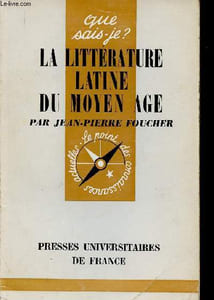 "La Littérature latine du Moyen Age (Collection ""Que sais-je ?"", n°1043)"