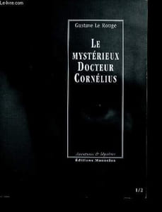 "Le mystérieux Docteur Cornélius. Episodes 1 et 2 (1 volume) : L'Enigme du ""Creek Sanglant"" - Le Manoir aux diamants (Collection ""Aventures & Mystères"")"