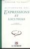 "Dictionnaire des Expressions et Locutions (Collection ""Les Usuels"")". Rey Alain, Chantreau Sophie
