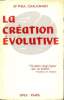 La création évolutive. Dr Chauchard Paul