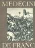 M&eacute;decine de France N&deg;88 Claude Bernard fut-il m&eacute;decin?. Collectif