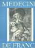M&eacute;decine de France N&deg;97 L'acad&eacute;mie de m&eacute;decine. Collectif