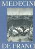 M&eacute;decine de France N&deg;84 Andr&eacute; Lemierre. Collectif