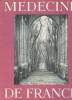 M&eacute;decine de France N&deg;83 Inqui&eacute;tude de la m&eacute;decine en France. Collectif