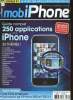 Mobi Phone N°1 Guide complet 250 applications pour iphone Sommaire: Tout savoir sur l'iphone 3GS et l'OS 3.1; Bien débuter sur l'iphone.... Collectif