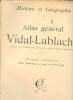 Histoire et géographie Atlas général Vidal-Lablache. Collectif