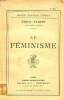 Le féminisme Collection Nouvelle Bibliothèque Littéraire. Faguet Emile